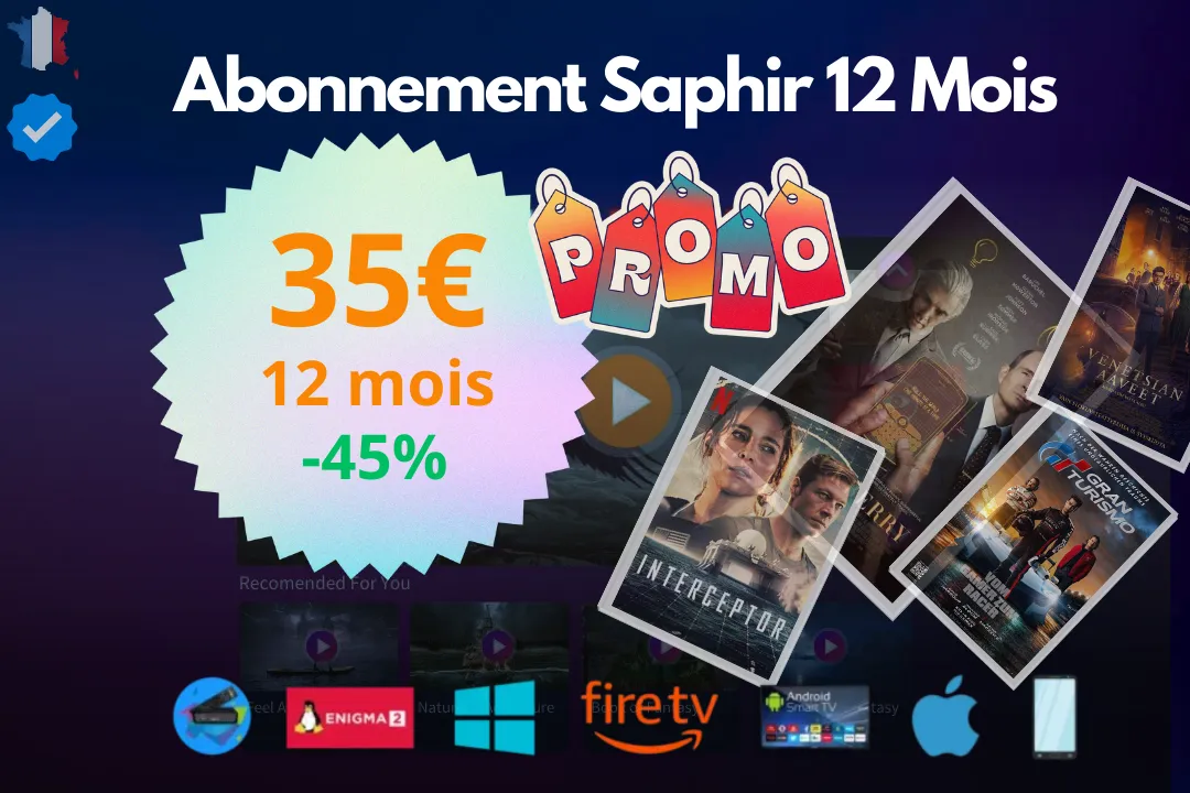 Abonnement saphir iptv 12 mois