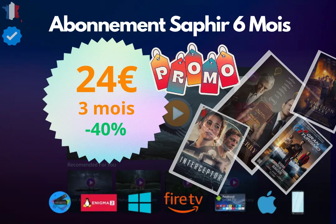 Abonnement saphir iptv 6 mois